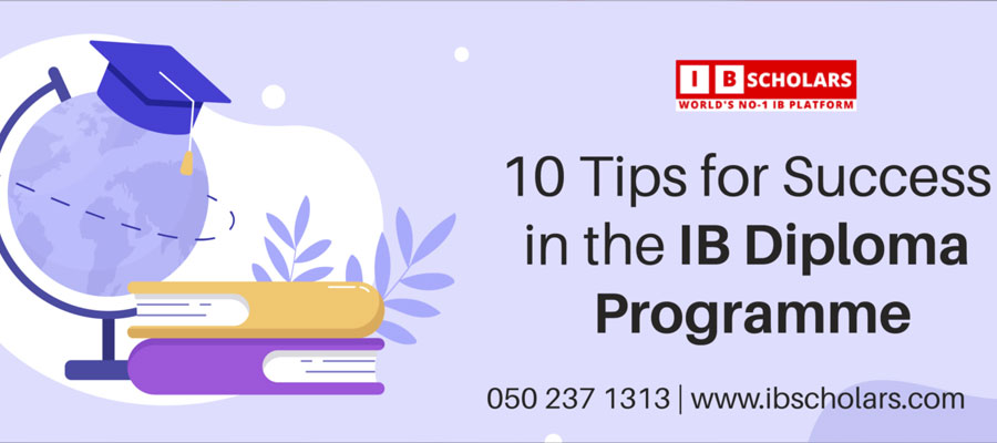 10-tips-for-success-in-the-ib-diploma-programme-ib-scholars-050-237-1313