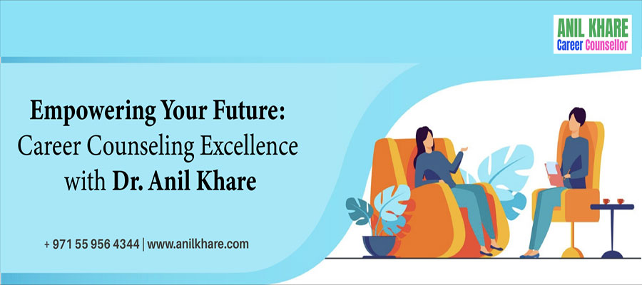 career-counselling-from-dr-anil-khare-reach-out-050-237-1313-www-ibscholars-com