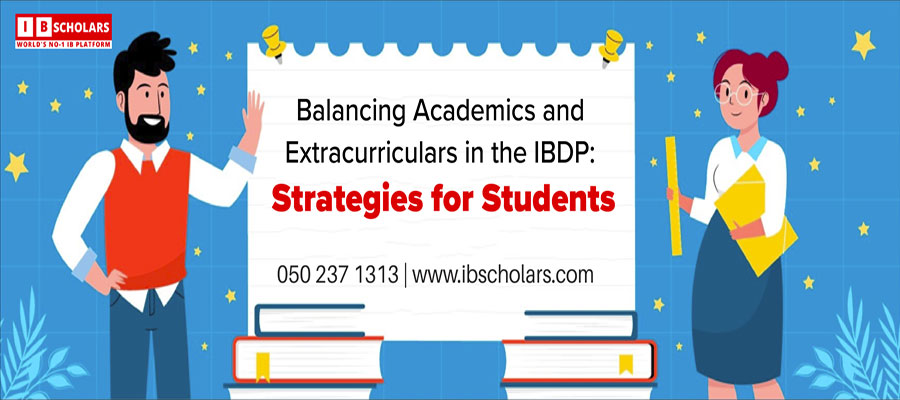 balancing-academics-extra-curriculars-in-the-ibdp-strategies-for-students-2